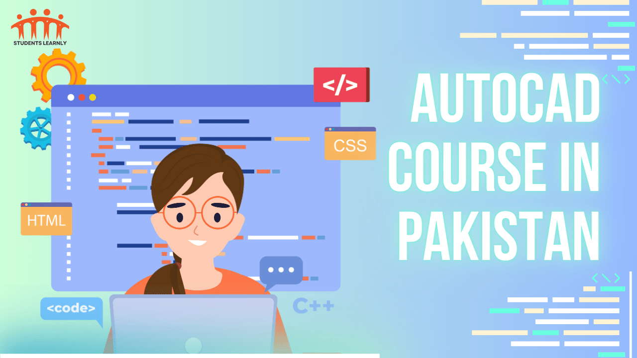 AutoCAD Course in Pakistan